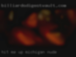 Hit me up in Michigan nude if this sounds good to you!