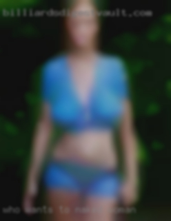 Who wants to  explore with naked woman me...?